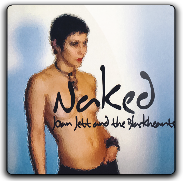 Joan Jett and the Blackhearts - Naked | TheAudioDB.com