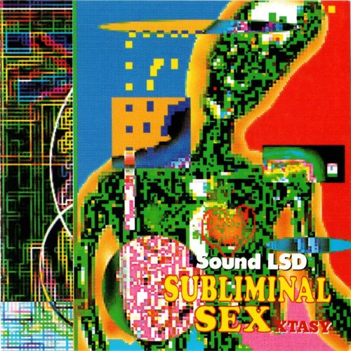 Sound LSD SUBLIMINAL SEX XTASY album thumb