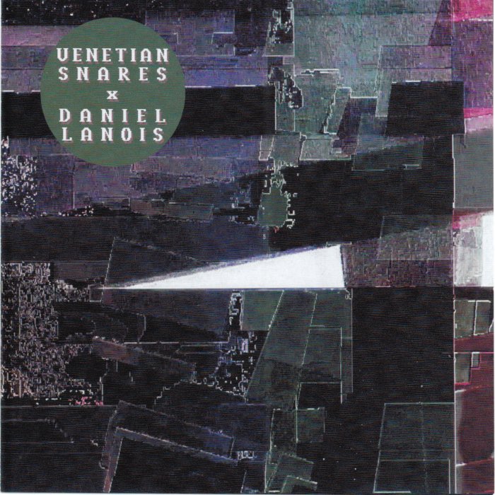 Venetian Snares × Daniel Lanois