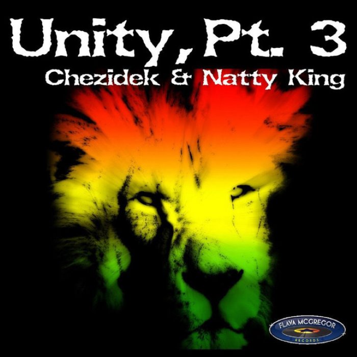 Unity, Pt. 3 - Chezidek And Natty King Album cover