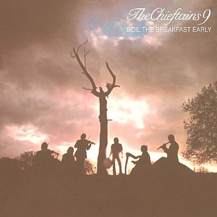 The Chieftains 9: Boil the Breakfast Early cover