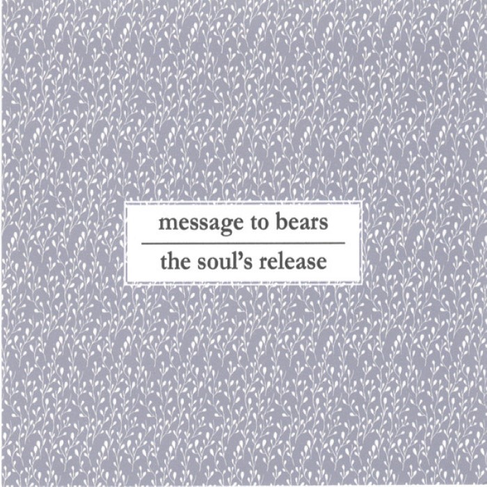 Message to Bears / The Soul's Release Split cover