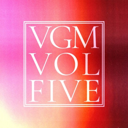 VGM, Vol. 5 album thumb