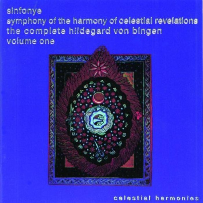 Symphony of the Harmony of Celestial Revelations: The Complete Hildegard von Bingen, Volume 1 (Sinfonye) cover