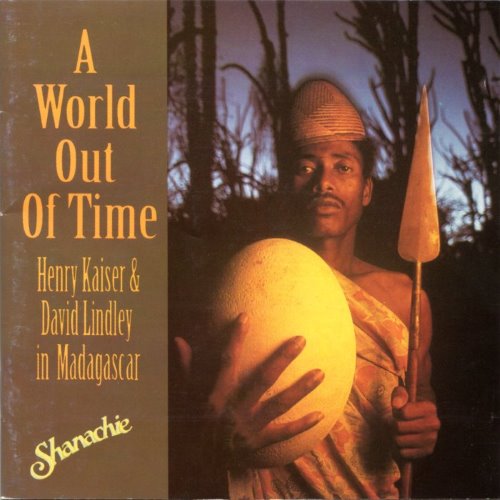 A World out of Time: Henry Kaiser & David Lindley in Madagascar album thumb