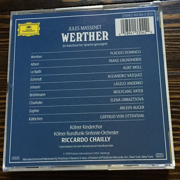 Werther (Kölner Rundfunk-Sinfonie-Orchester, feat. conductor: Riccardo Chailly, singers: Domingo, Obraztsova, Grundheber, Moll) cover