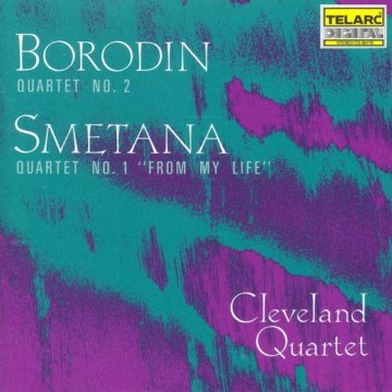 Borodin Quartet No. 2 Smetana Quartet No. 1 "From My Life" (Cleveland Quartet) album thumb