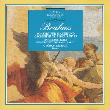 Grosse Komponisten und ihre Musik 8: Brahms: Konzert für Klavier und Orchester Nr. 2 B-Dur, op. 83 album thumb