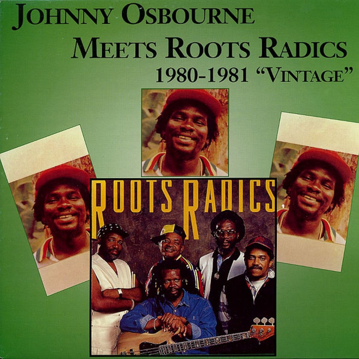 Johnny Osbourne Meets the Roots Radics - 1980-1981 Vintage cover