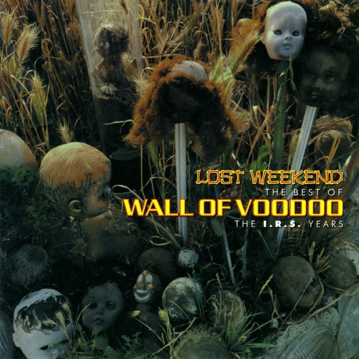 Lost Weekend, the Best of Wall of Voodoo (The I.R.S. Years) cover