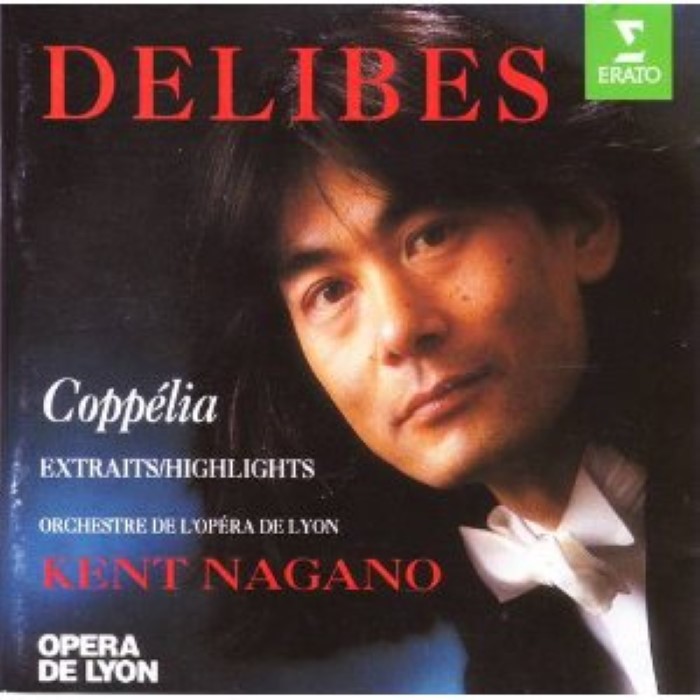 Coppélia (Kent Nagano - Orchestre de l'Opéra de Lyon) cover