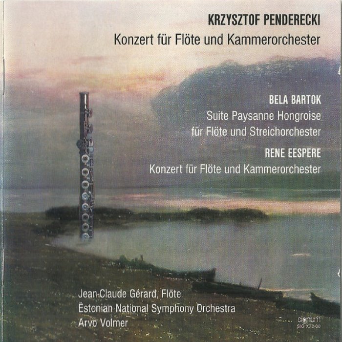 Penderecki: Konzert für Flöte und Kammerorchester / Bartok: Suite Paysanne Hongroise / Eespere: Konzert für Flöte und Kammerorchester cover