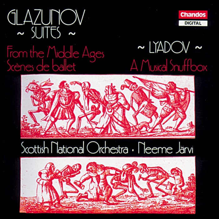 Glazunov: Suites: From the Middle Ages / Scènes de ballet / Lyadov: A Musical Snuffbox cover