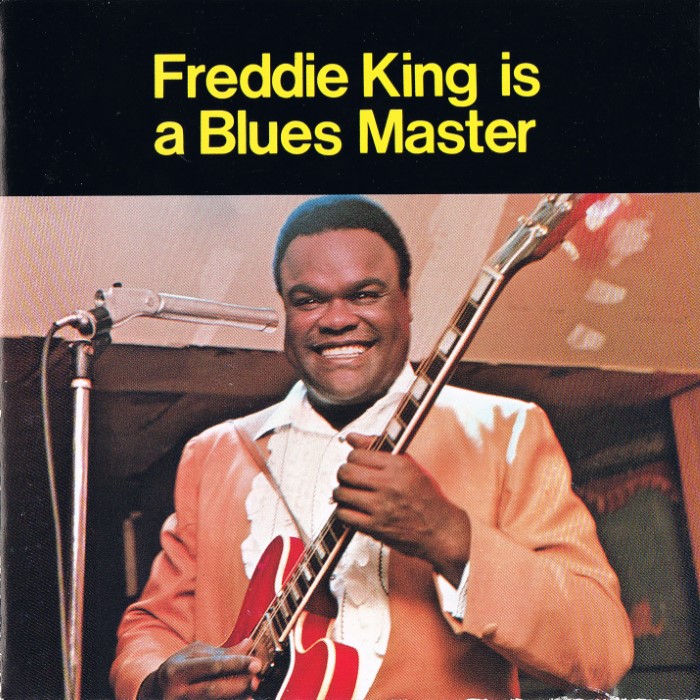 Freddie King Is a Blues Master cover