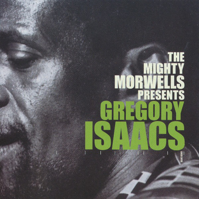 The Mighty Morwells Presents Gregory Isaacs cover