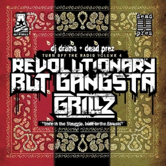 Turn Off the Radio: The Mixtape, Volume 4: Revolutionary but Gangsta Grillz cover