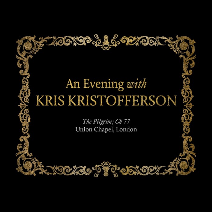 An Evening With Kris Kristofferson: The Pilgrim; Ch 77 Union Chapel, London cover