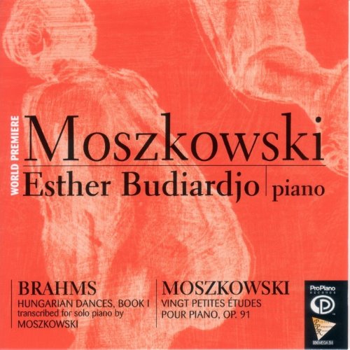 Brahms: Hungarian Dances, Book I transcribed for solo piano by Moszkowski / Moszkowski: Vingt Petites Études pour piano, op. 91 album thumb