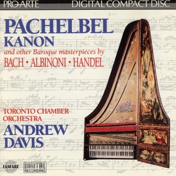 Pachebel Kanon and other Baroque masterpieces by Bach - Albinoni - Handel album thumb