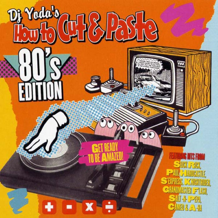 DJ Yoda's How to Cut & Paste: 80's Edition cover