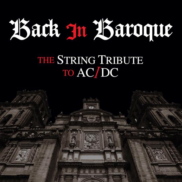 Back in Baroque: The String Tribute to AC/DC cover