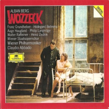 Wozzeck (Wiener Staatsopernchor & Wiener Philharmoniker feat. conductor: Claudio Abbado) album thumb