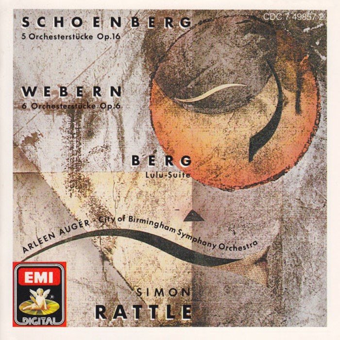 Schoenberg: 5 Orchesterstücke, op. 16 / Webern: 6 Orchesterstücke, op. 6 / Berg: Lulu-Suite cover