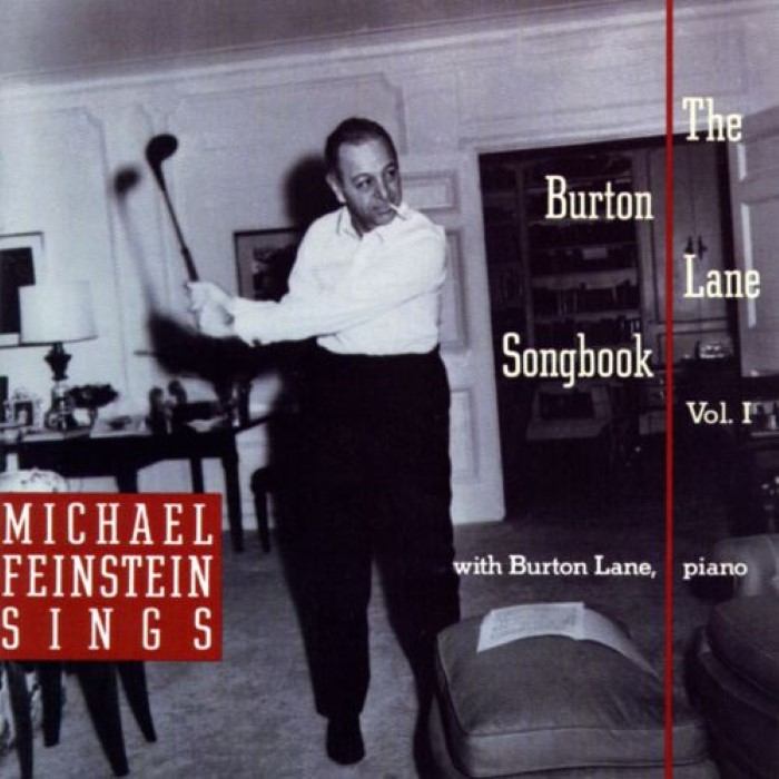 Michael Feinstein Sings the Burton Lane Songbook, Volume 1 cover