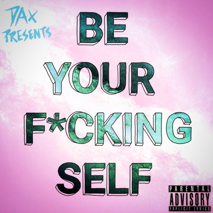 Be Your Fucking Self cover