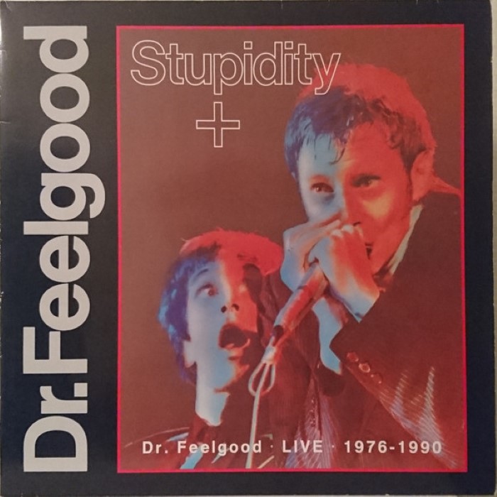 Stupidity+ Dr. Feelgood LIVE 1976-1990 cover