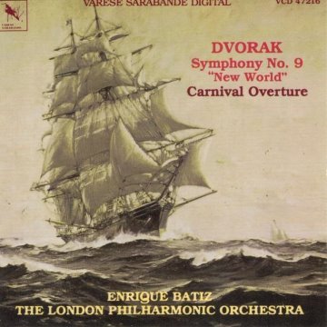 Symphony No. 9 in E minor, Op. 95 "From the New World" / Carnival Overture (London Philharmonic Orchestra feat. conductor: Enrique Batiz) album thumb