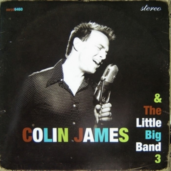 Colin James and the Little Big Band 3 cover