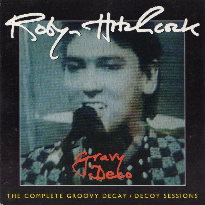 Gravy Deco: The Complete Groovy Decay/Decoy Sessions cover
