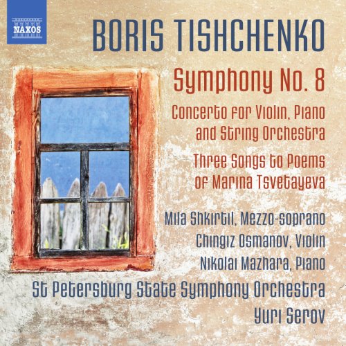 Symphony no. 8 / Concerto for Violin, Piano and String Orchestra / Three Songs to Poems of Marina Tsvetayeva album thumb