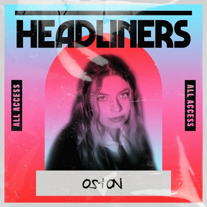 HEADLINERS: OSTON cover