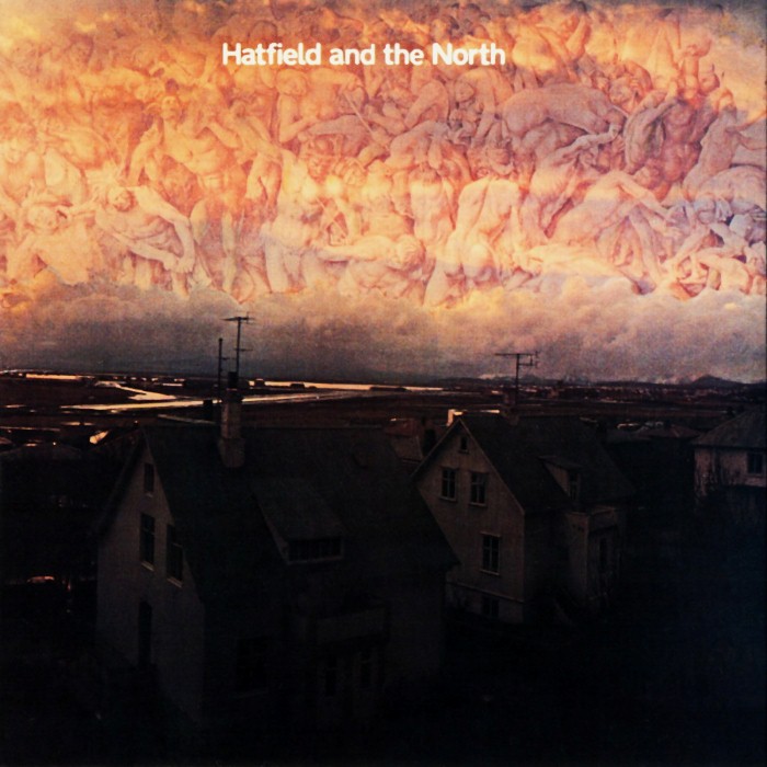 Hatfield and the North