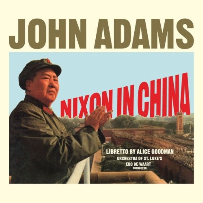 Nixon in China (Orchestra of St. Luke's feat. conductor: Edo De Waart) cover