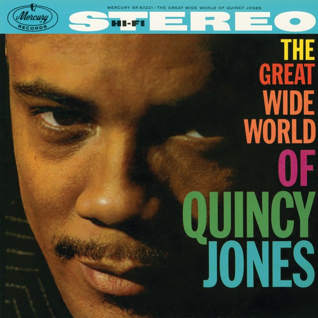 The Great Wide World of Quincy Jones