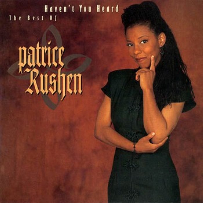 Haven't You Heard: The Best of Patrice Rushen cover