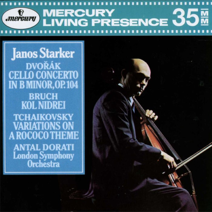 Dvořák: Cello Concerto in B minor, Op. 104 / Bruch: Kol Nidrei, Op. 47 / Tchaikovsky: Variations on a Rococo Theme, Op. 33 (London Symphony Orchestra feat. cello: Janos Starker, conductor: Antal Dorat cover