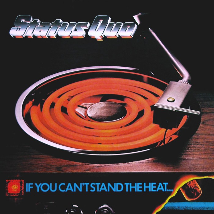 Status Quo - If You Can't Stand the Heat...
