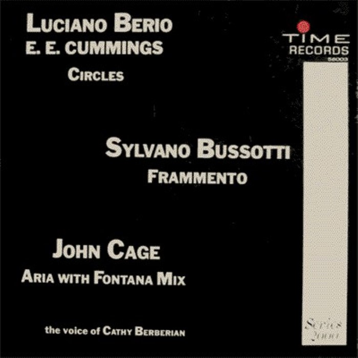 Berio: Circles / Bussotti: Frammento / Cage: Aria with Fontana Mix cover
