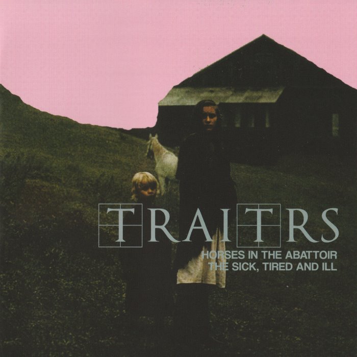 Horses In The Abattoir / The Sick, Tired And Ill cover
