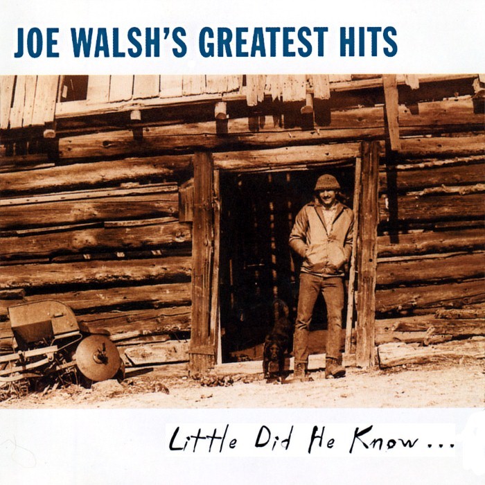 Joe Walsh's Greatest Hits (Little Did He Know…) cover