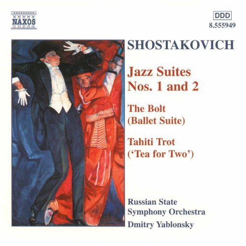 Jazz Suites nos. 1 and 2 / The Bolt (Ballet Suite) / Tahiti Trot ("Tea for Two") album thumb