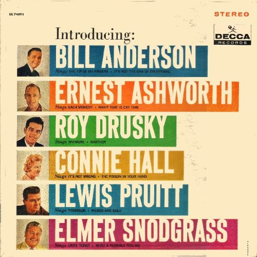 Introducing: Bill Anderson, Ernest Ashworth, Roy Drusky, Connie Hall, Lewis Pruitt, Elmer Snodgrass album thumb