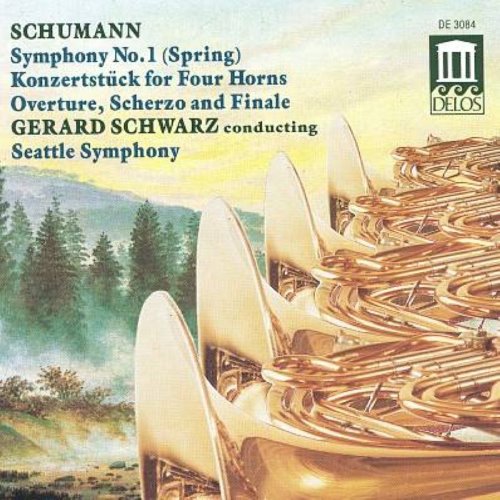 Symphony No. 1 (Spring) / Konzertstück for Four Horns / Overture, Scherzo and Finale album thumb