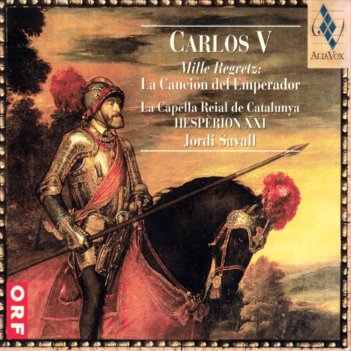 Carlos V - Mille Regretz: La Canción del Emperador / La Capella Reial de catalunya Hespèrion XXI cover