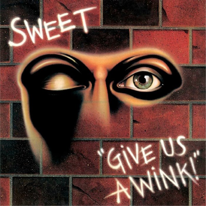 Sweet - Give Us a Wink
