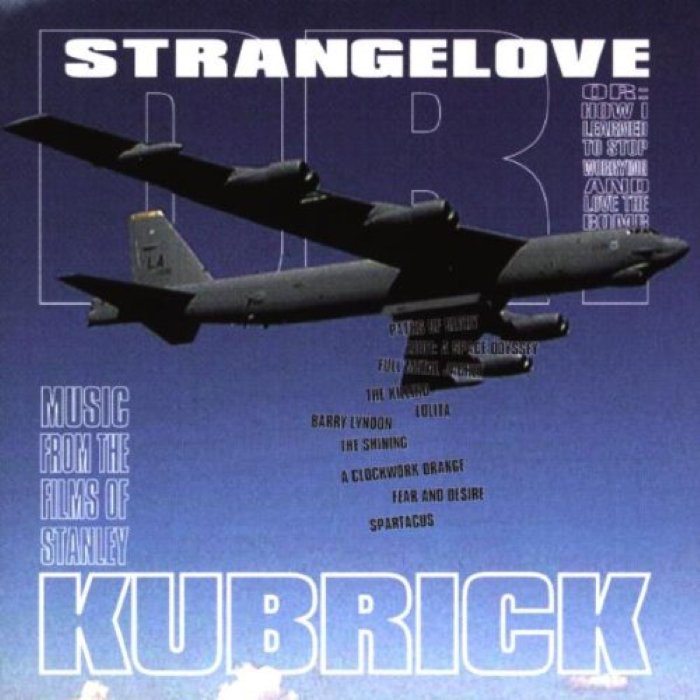 Dr. Strangelove… Music From the Films of Stanley Kubrick cover